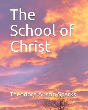 The School of Christ