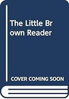 The Little Brown Reader 0321117689 Book Cover
