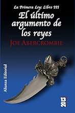 El último argumento de los reyes: La Primera Ley: Libro III (Runas)