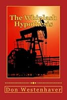 The Whiplash Hypothesis 148102888X Book Cover