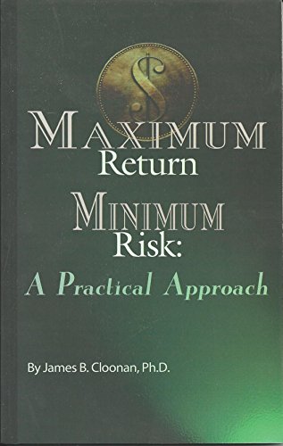 Maximum Return Minimum Risk a Practical Approach