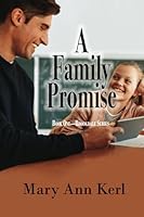 A Family Promise: Book One: Brookdale Series 1649499485 Book Cover