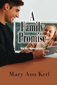 Paperback A Family Promise: Book One: Brookdale Series (Brookdale eries) Book