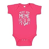 Ain't No Meme Like The One I Got Baby Bodysuit One Piece NB Cyber Pink