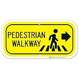 Pedestrian Walkway Right Sign, 6x12 Inches, Rust Free .040 Aluminum, Fade Resistant, Made in USA by...