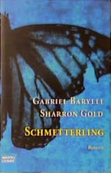Schmetterling: Roman - Book #2 of the Butterbrot