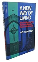 A new way of living;: How the Church of the Redeemer, Houston, found a new life-style 0882700669 Book Cover