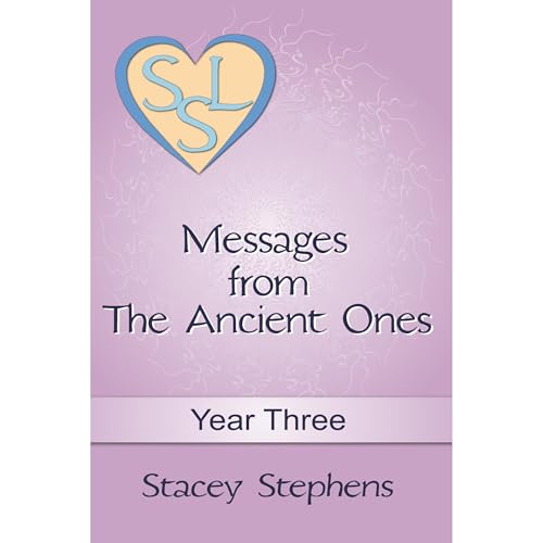 Messages from The Ancient Ones: Year Three Audiolibro Por Stacey Stephens arte de portada