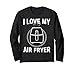 Divertente regalo per friggitrice con scritta "I Love My Air Friggitrice" per gli uomini e le donne Maglia a Manica