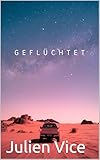 Geflüchtet