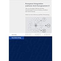 European Integration and New Anti-Europeanism. Vol. 2