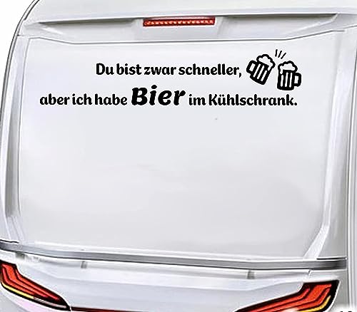 KLEBEKÖNIG Wohnmobil Aufkleber Du bist zwar schneller, aber ich...