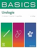 BASICS Urologie (KURZLEHRBUCH - Urban & Fischer Verlag)
