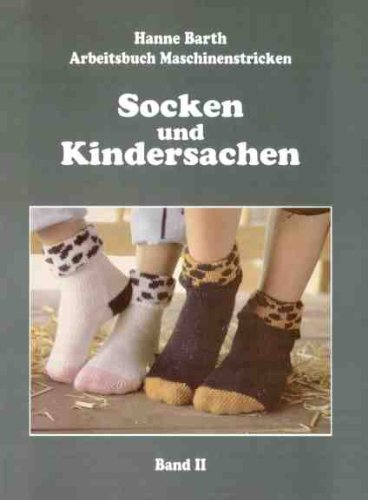 Deckerkämme, Sockenkämme 4,5 mm Nadelabstand, 16-er und 24-er mit Arbeitsbuch Socken und Kindersachen von Hanne Barth
