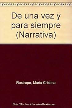 Paperback De una vez y para siempre (Narrativa) (Spanish Edition) [Spanish] Book