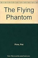 The Flying Phantom 1894666453 Book Cover