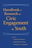 Handbook of Research on Civic Engagement in Youth