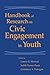 Handbook of Research on Civic Engagement in Youth