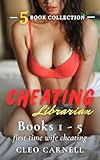 Cheating Librarian 5 Book Collection (Books 1 to 5): First Time Wife Cheating (Super Spicy Story Collection)