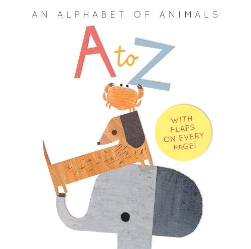 Little Tiger A to Z: an Alphabet of Animals