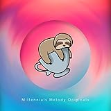 Millennials Melody