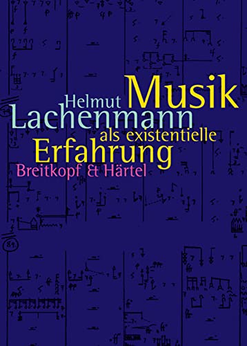 Photo de Helmut lachenmann & josef hausler : musik als existentielle erfahrung schriften 1966 - 1995