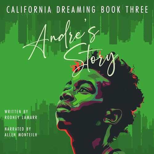Listen to Andre's Story by Rodney LaMarr episode artwork