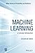 Machine Learning: a Concise Introduction (Wiley Series in Probability and Statistics)