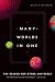 Many Worlds in One: The Search for Other Universes