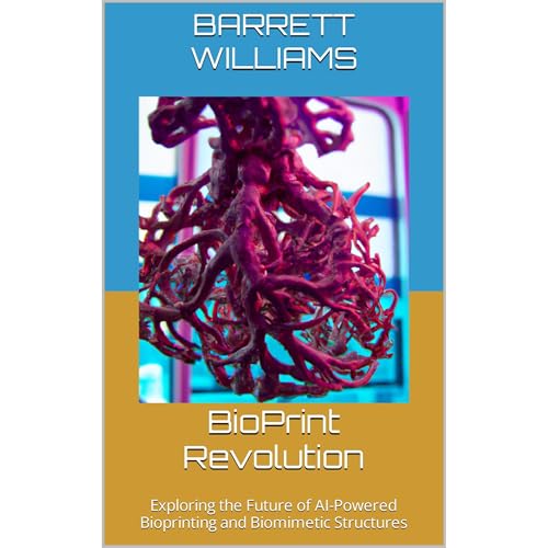 BioPrint Revolution by Barrett Williams, ChatGPT ChatGPT episode artwork