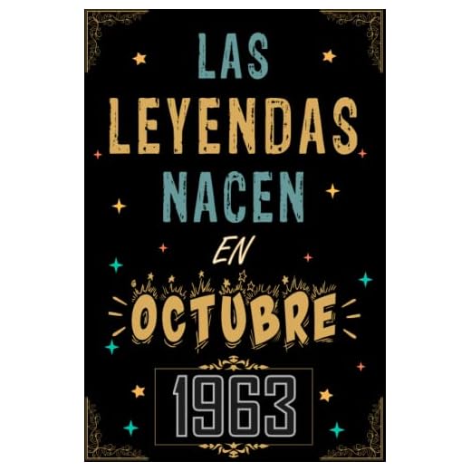 CUADERNO, LAS LEYENDAS NACEN EN OCTUBRE 1963: Regalo de 59 cumpleaños para mujeres y hombres, ideas de 59 cumpleaños... un cumpleaños... divertido, ... regalo de 59 cumpleaños para él/ella.