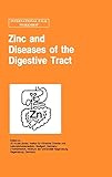 Used Book in Good Condition Zinc and Diseases of the Digestive Tract: 94b (Falk Symposium)