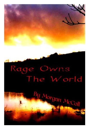 Rage Owns The World (English Edition)