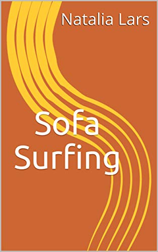 Sofa Surfing (English Edition)
