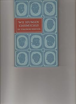 Hardcover We Human Chemicals or The Knack of Getting Along with Everybody Book