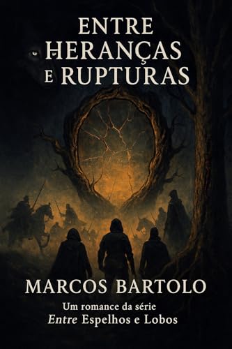 Entre Heranças e Rupturas (Entre Espelhos e Lobos)