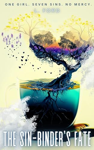 The Sin-Binder’s Fate: RH One Girl. Seven Sins. No Mercy. (The Seven Sins Academy Book 1)