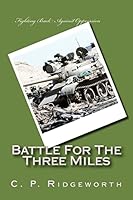 Battle For The Three Miles 1517481589 Book Cover