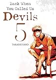 Back When You Called Us Devils Vol. 5
