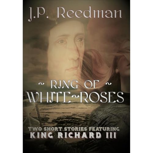 Listen to Ring Of White Roses by J.P. Reedman episode artwork