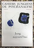  Jung aujourd\'hui. Cahiers jungiens de psychanalyse, n° 80, Automne 1994