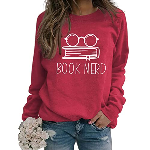 Book Nerd Sweatshirt Women Funny Book Lovers T-Shirt Funny Teacher Gift Shirt Casual Long Sleeve Round Neck Tops