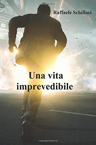 Una vita imprevedibile Una vita imprevedibile