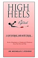 High Heels and LipStick 0692344233 Book Cover