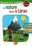  La Nature Dans Le Coran- Mes Premiers Jeux Et Coloriages (À Partir De 3 Ans)