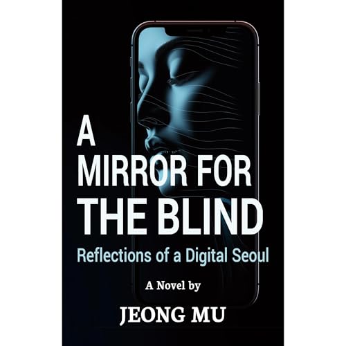 A Mirror for The Blind by Mu Jeong episode artwork