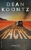 Rache (Jane Hawk 4) - Dean Koontz Übersetzer: Wulf Bergner 