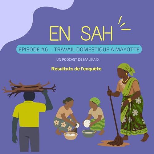 #6 - LE POIDS DU TRAVAIL DOMESTIQUE A MAYOTTE copertina