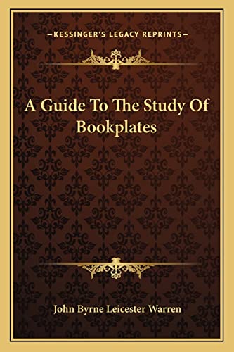 A Guide To The Study Of Bookplates