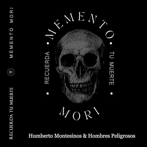 Memento Mori: Recuerda tu Muerte Audiolivro Por Humberto Montesinos, Hombres Peligrosos capa